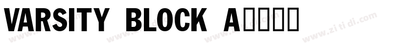 Varsity Block A字体转换 Varsity Block A字体转换
